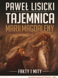 Tajemnica Marii Magdaleny - okładka książki