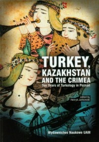 Turkey, Kazakhstan and the Crimea. - okładka książki