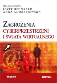 Zagrożenia cyberprzestrzeni i świata - okładka książki