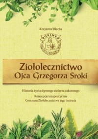Ziołolecznictwo Ojca Grzegorza - okładka książki