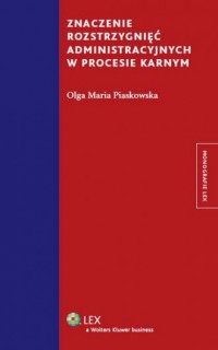 Znaczenie rozstrzygnięć administracyjnych - okładka książki