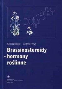 Brassinosteroidy - hormony roślinne - okładka książki