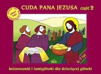 Cuda Pana Jezusa cz. 2. Kolorowanki - okładka książki