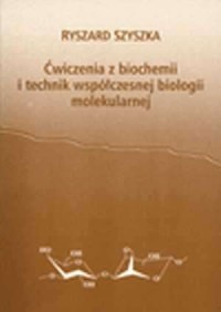 Ćwiczenia z biochemii i technik - okładka książki