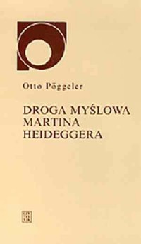 Droga myślowa Martina Heideggera - okładka książki