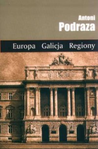 Europa. Galicja. Regiony - okładka książki