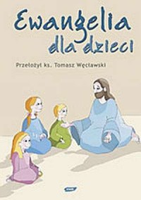 Ewangelia dla dzieci - okładka książki