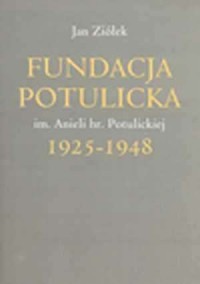 Fundacja Potulicka im. Anieli hr. - okładka książki