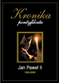 Kronika pontyfikatu. Jan Paweł - okładka książki