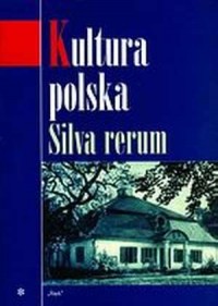 Kultura polska. Silva rerum - okładka książki