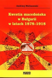 Kwestia macedońska w Bułgarii w - okładka książki
