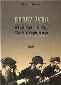 Obraz Żyda w historiografii polskiej - okładka książki