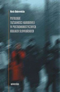 Patologie tożsamości narodowej - okładka książki