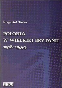 Polonia w Wielkiej Brytanii 1918-1939 - okładka książki