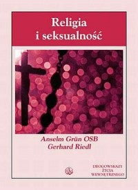 Religia i seksualność. Seria: Drogowskazy - okładka książki