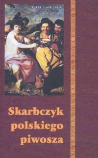 Skarbczyk polskiego piwosza - okładka książki