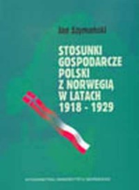 Stosunki gospodarcze Polski z Norwegią - okładka książki