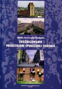 Zróżnicowanie przestrzeni społecznej - okładka książki