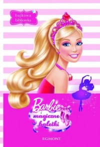 Bajkowa biblioteka. Barbie i magiczne - okładka książki