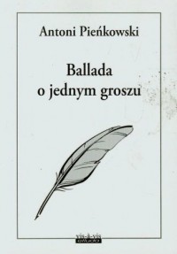 Ballada o jednym groszu - okładka książki