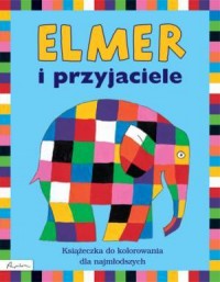 Elmer i przyjaciele - okładka książki
