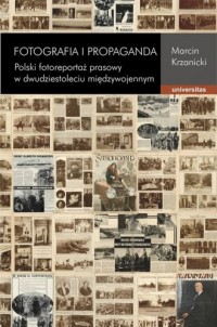Fotografia i propaganda. Polski - okładka książki