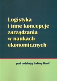 Logistyka i inne koncepcje zarządzania - okładka książki