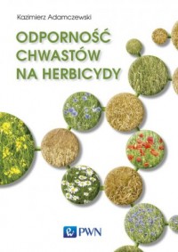 Odporność chwastów na herbicydy - okładka książki