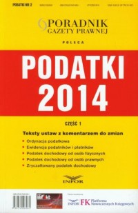 Podatki 2014 cz.1. Teksty ustaw - okładka książki
