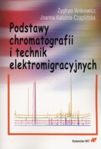 Podstawy chromatografii i technik - okładka książki