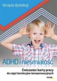 Terapia dysleksji. ADHD i nieśmiałość. - okładka książki