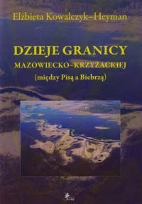 Dzieje granicy mazowiecko-krzyżackiej - okładka książki