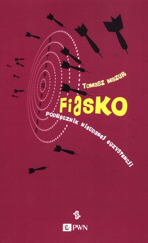 Fiasko. Podręcznik nieudanej egzystencji - okładka książki