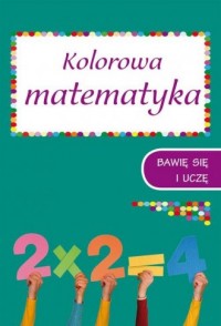 Kolorowa matematyka. Zeszyt 2 - okładka książki