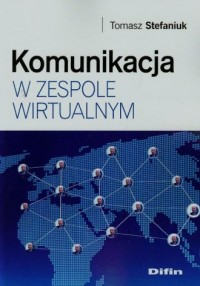 Komunikacja w zespole wirtualnym - okładka książki