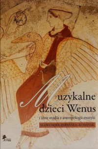 Muzykalne dzieci Wenus i inne studia - okładka książki