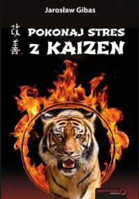 Pokonaj stres z Kaizen - okładka książki