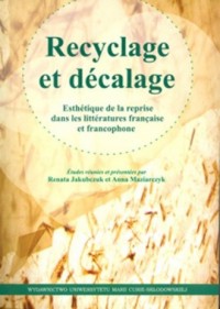 Recyclage et décalage. Esthétique - okładka książki