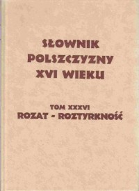 Słownik polszczyzny XVI wieku. - okładka książki