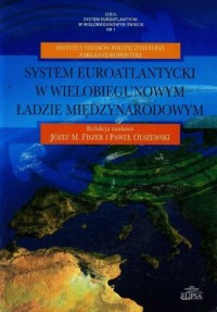 System euroatlantycki w wielobiegunowym - okładka książki