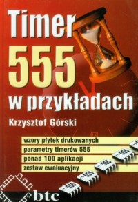Timer 555 w przykładach - okładka książki