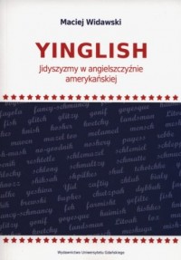 Yinglish. Jidyszyzmy w angielszczyźnie - okładka książki