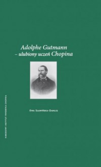 Adolphe Gutmann - ulubiony uczeń - okładka książki
