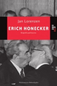 Erich Honecker. Biografia polityczna - okładka książki