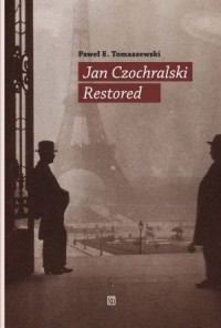Jan Czochralski. Restored - okładka książki