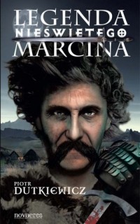 Legenda nieświętego Marcina - okładka książki