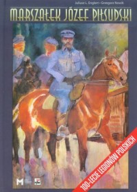 Marszałek Józef Piłsudski - okładka książki