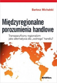 Międzyregionalne porozumienia handlowe. - okładka książki