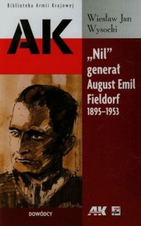 Nil generał August Emil Fieldorf - okładka książki