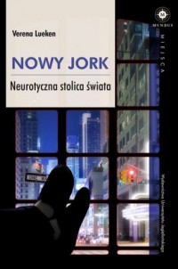 Nowy Jork. Neurotyczna stolica - okładka książki